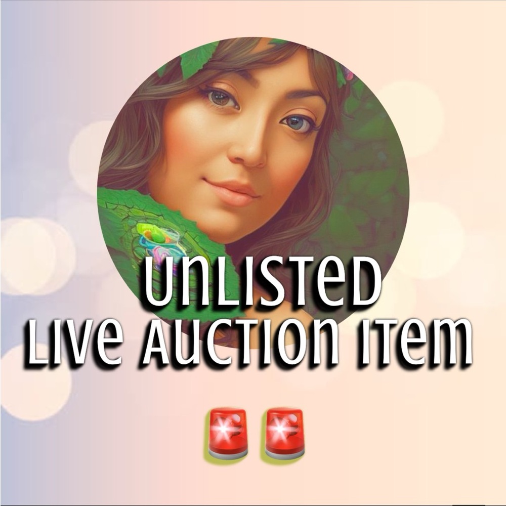 🚨Unlisted LIVE Auction Item Bid Responsibly🚨